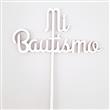 Cake Topper Mi Bautismo Blanco Mod 1