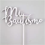 Cake Topper Mi Bautismo Blanco Mod 2
